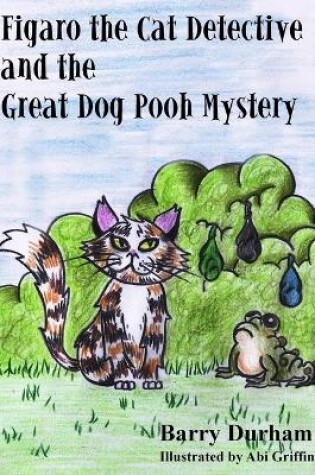 Cover of Figaro the Cat Detective and the Great Dog Pooh Mystery