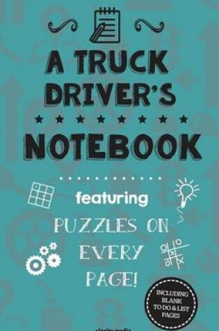 Cover of A Truck Driver's Notebook