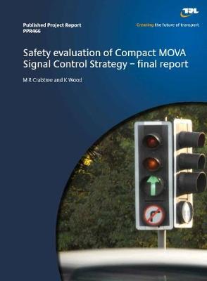 Cover of Safety evaluation of Compact MOVA Signal Control Strategy