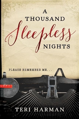 A Thousand Sleepless Nights by Teri Harman