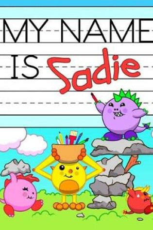 Cover of My Name Is Sadie