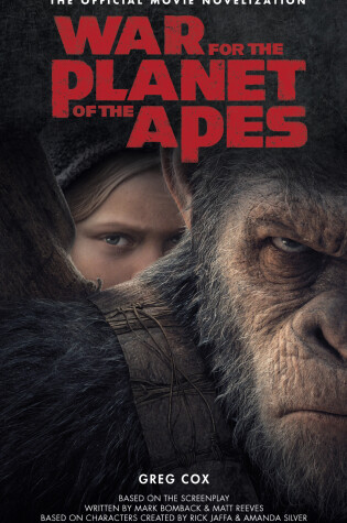 Cover of War for the Planet of the Apes: Official Movie Novelization