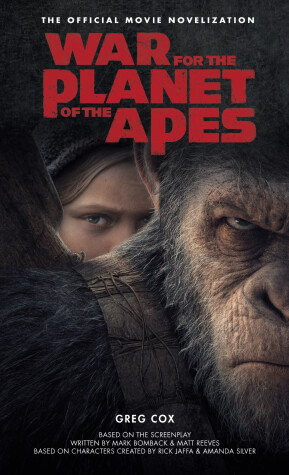 Book cover for War for the Planet of the Apes: Official Movie Novelization