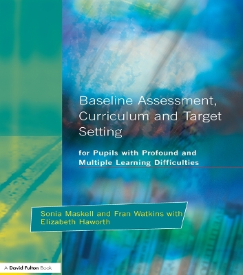 Book cover for Baseline Assessment Curriculum and Target Setting for Pupils with Profound and Multiple Learning Difficulties