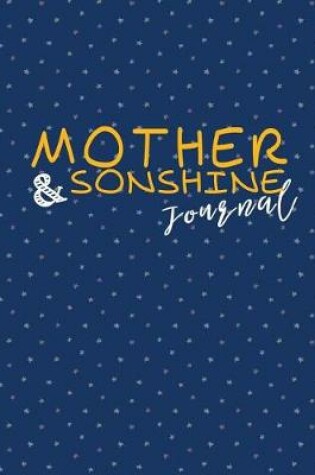 Cover of Mother & Sonshine Journal