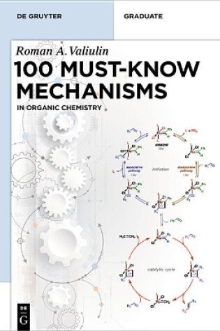 Cover of Organic Chemistry: 100 Must-Know Mechanisms