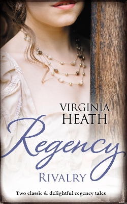 Book cover for Regency Rivalry/That Despicable Rogue/Her Enemy At The Altar