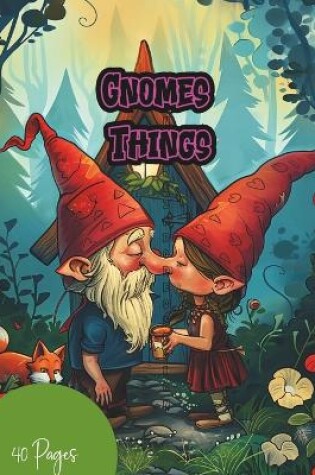 Cover of Gnome Things