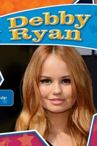 Cover of Debby Ryan: Disney TV Star