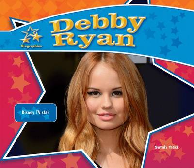 Cover of Debby Ryan: Disney TV Star