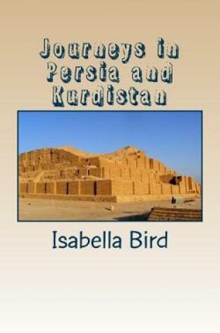 Cover of Journeys in Persia and Kurdistan