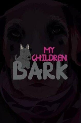 Cover of My Children Bark