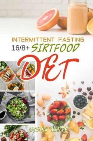 Cover of Intermittent Fasting 16/8 + sirtfood diet