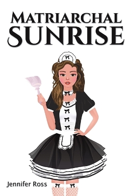 Book cover for Matriarchal Sunrise