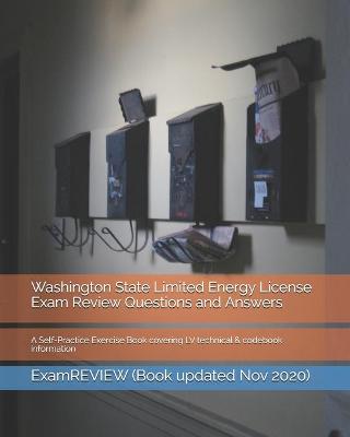 Book cover for Washington State Limited Energy License Exam Review Questions and Answers