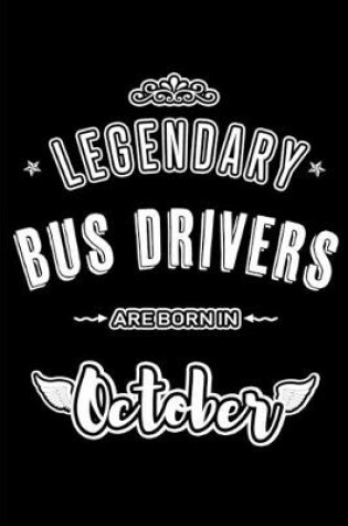 Cover of Legendary Bus Drivers are born in October