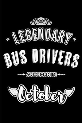 Book cover for Legendary Bus Drivers are born in October