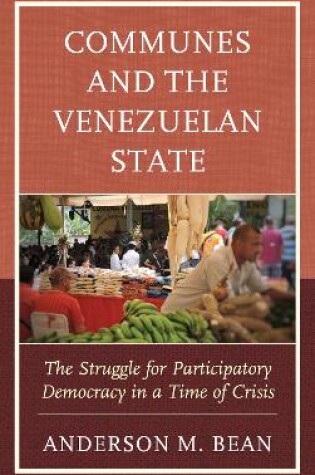 Cover of Communes and the Venezuelan State