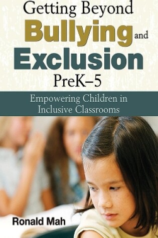 Cover of Getting Beyond Bullying and Exclusion, PreK-5