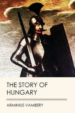 Cover of The Story of Hungary (Jovian Press)
