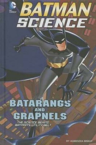 Cover of Batarangs and Grapnels