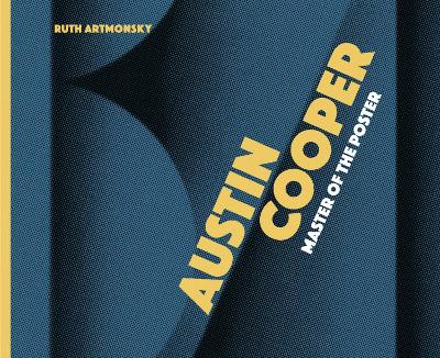 Book cover for Austin Cooper, Master of the Poster