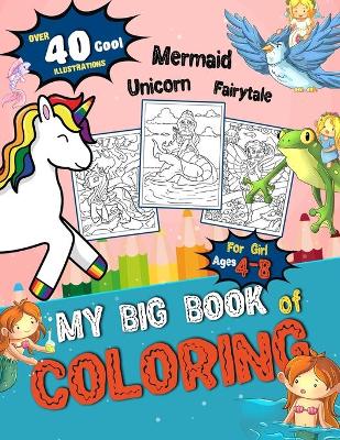 Book cover for My Big Book of Coloring For Girl Ages 4-8