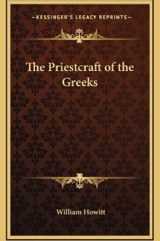 Cover of The Priestcraft of the Greeks