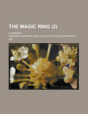 Book cover for The Magic Ring; A Romance (2)