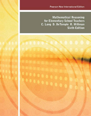 Book cover for Mathematical Reasoning for Elementary School Teachers PNIE, plus MyMathLab without eText