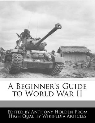 Book cover for A Beginner's Guide to World War II