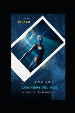 Cover of Umu Abis, Hijos del Mar