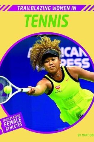Cover of Trailblazing Women in Tennis