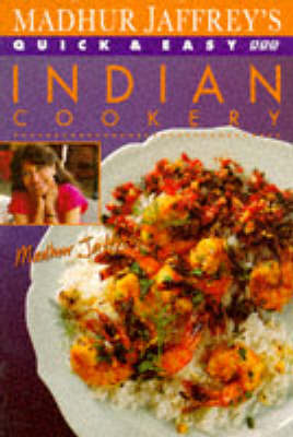 Book cover for Madhur Jaffrey's Quick and Easy Indian Cookery