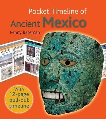 Cover of The Pocket Timeline of Ancient Mexico