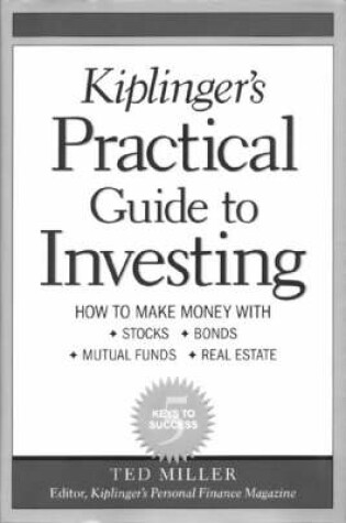 Cover of Kiplinger's Practical Guide to Investing