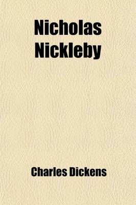 Book cover for Nicholas Nickleby, Volume 4