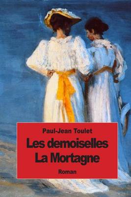 Book cover for Les demoiselles La Mortagne