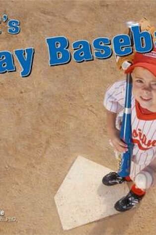 Cover of Let's Play Baseball!