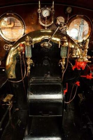 Cover of Inside the Cab of a Steam Engine Locomotive