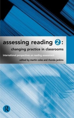 Book cover for Assessing Reading 2: Changing Practice in Classrooms