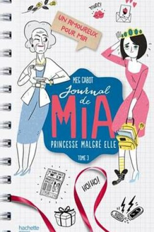 Cover of Journal de MIA - Tome 3 - Un Amoureux Pour MIA