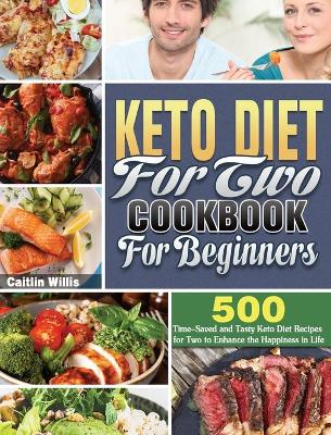 Cover of Keto Diet For Two Cookbook For Beginners