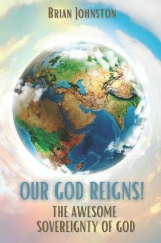 Cover of OUR GOD REIGNS!