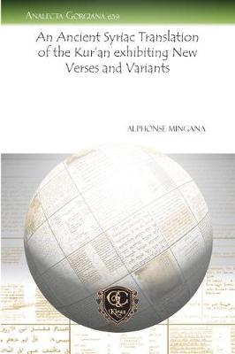 Book cover for An Ancient Syriac Translation of the Kur'an exhibiting New Verses and Variants