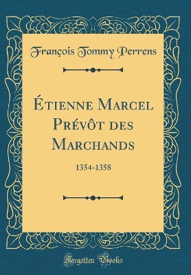 Book cover for Etienne Marcel Prevot Des Marchands