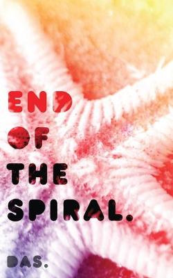 Book cover for End of the Spiral