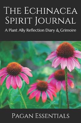 Book cover for The Echinacea Spirit Journal