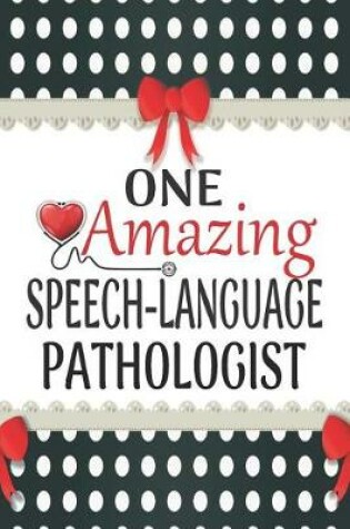 Cover of One Amazing Speech-Language Pathologist