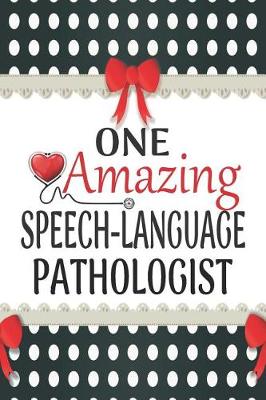 Cover of One Amazing Speech-Language Pathologist